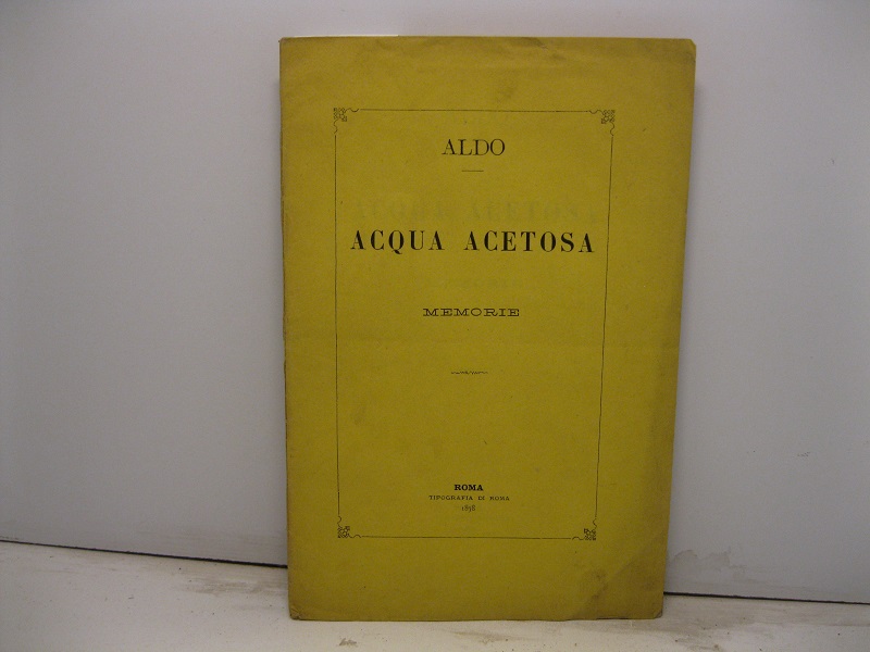 Acqua acetosa - Memorie